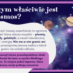 Ciekawostki o kosmosie dla dzieci: wszechświat to ogromna przestrzeń z planetami, gwiazdami i galaktykami, bez granic. Powstał 13,8 mld lat temu.