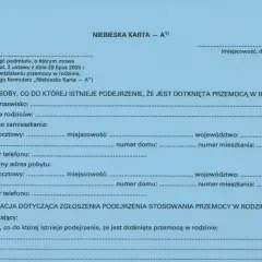 Niebieska karta A, formularz do zgłaszania przemocy w rodzinie. Wypełniany, gdy podejrzewamy, że ktoś, np. alkoholik, doświadcza przemocy.
