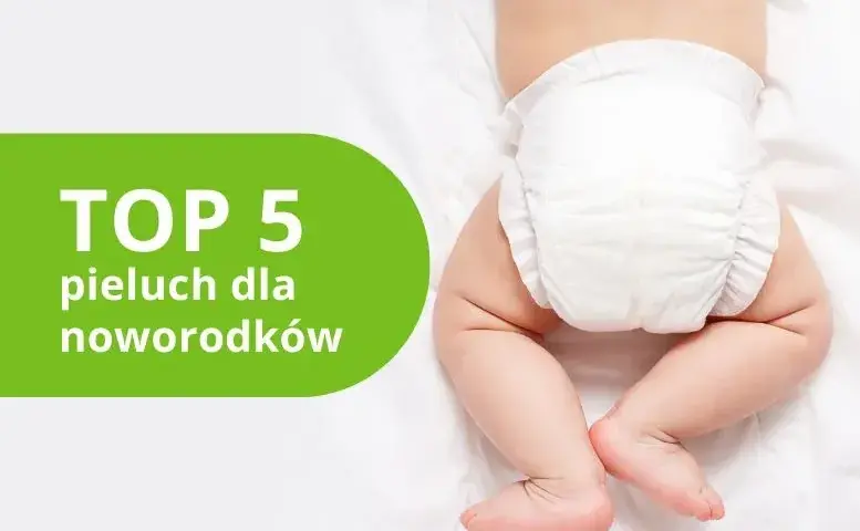 Jakie pampersy kupić dla noworodka, aby uniknąć podrażnień skóry?