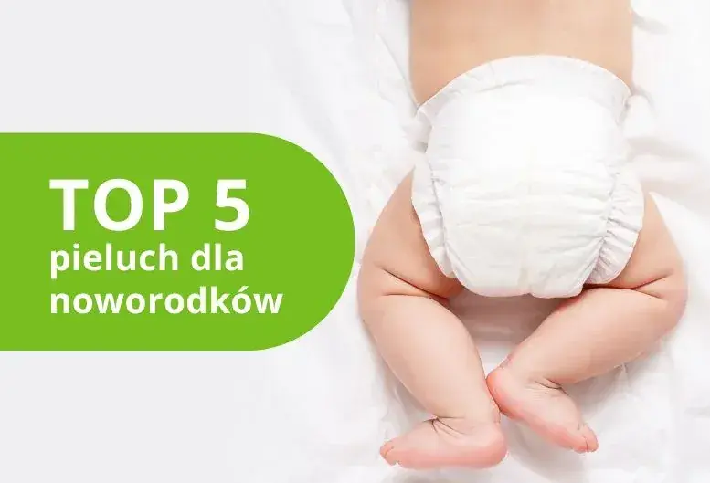 Jakie pampersy kupić dla noworodka, aby uniknąć podrażnień skóry?